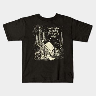 Don't Listen To Others Do It God's Way Boots Desert Kids T-Shirt